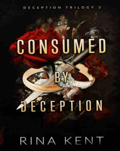 Consumed by Deception - Rina Kent