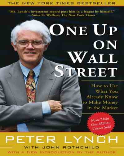 One Up On Wall Street (Paperback) – by Peter Lynch