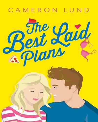 The Best Laid Plans by Cameron