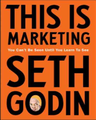 This is Marketing: You Can’t Be Seen Until You Learn To See - Seth Godin (Paperback)