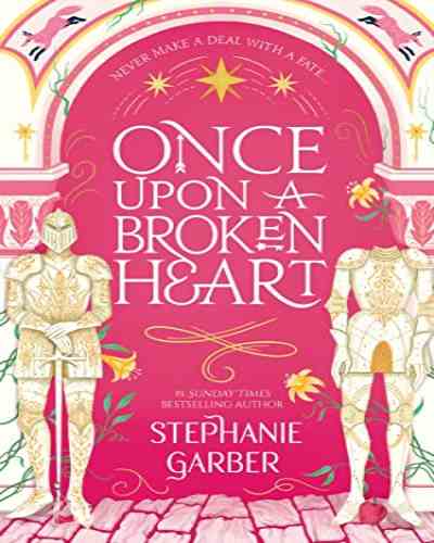 Once Upon a Broken Heart – Stephanie Garber