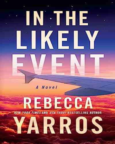 In the Likely Event – Rebecca Yarros