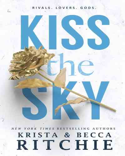 Kiss the Sky – Krista Ritchie