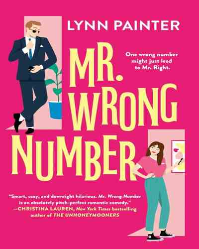 Mr. Wrong Number – Lynn Painter