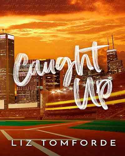 Caught Up – Windy City Book 3