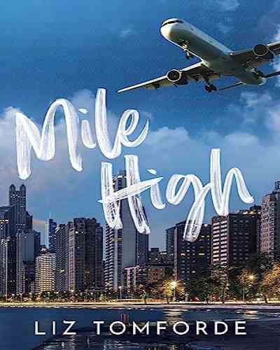 Mile High – Windy City Book 1