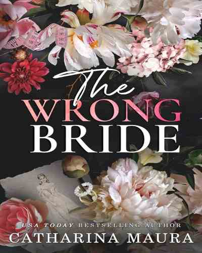 The Wrong Bride – Catharina Maura (The Windsors #1)