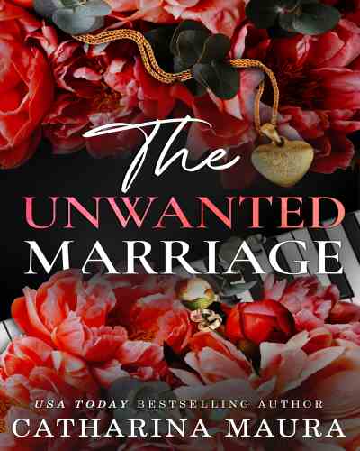 The Unwanted Marriage by Catharina Maura (The Windsors #3)