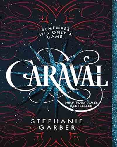 Caraval – Stephanie Garber (caraval Series #1)