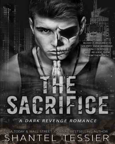 The Sacrifice (LORDS #3) by Shantel Tessier